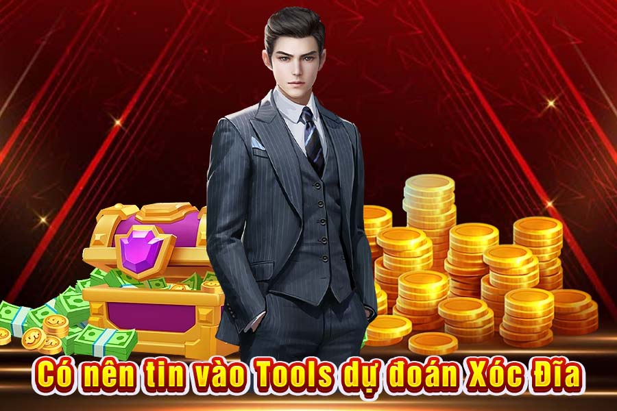 Có Nên Tin Vào Tools Dự Đoán Xóc Đĩa? Sự Thật Và Những Điều Cần Biết