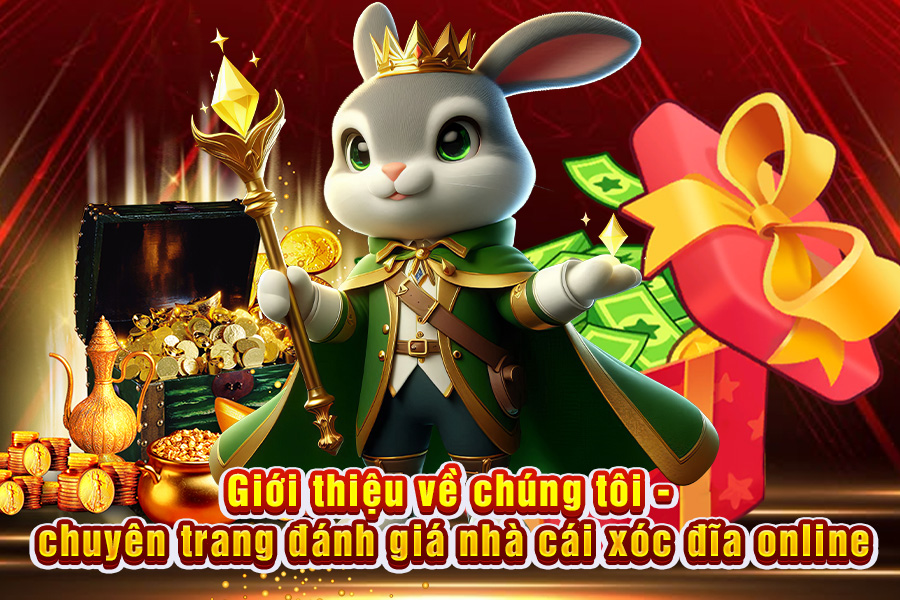 Về chúng tôi chuyên trang đánh giá nhà cái xóc đĩa online uy tín