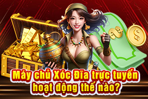 Ảnh đại diện bài viết Giải Mã Cách Máy Chủ Xóc Đĩa Online Vận Hành Và Kiểm Soát Kết Quả