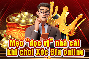 Ảnh đại diện bài viết Mẹo Đọc Vị Nhà Cái Xóc Đĩa Online