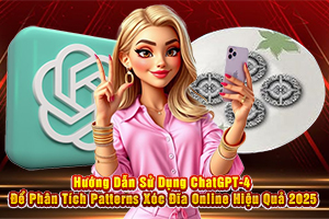 Ảnh đại diện bài viết Hướng Dẫn Sử Dụng ChatGPT-4 Để Phân Tích Patterns Xóc Đĩa Online Hiệu Quả 2025
