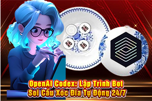 Ảnh đại diện bài viết OpenAI Codex: Lập Trình Bot Soi Cầu Xóc Đĩa Tự Động 24/7
