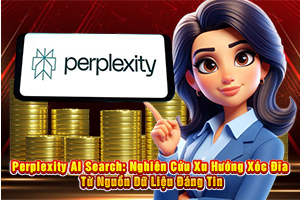 Ảnh đại diện bài viết Perplexity AI Search: Nghiên Cứu Xu Hướng Xóc Đĩa Online Từ Nguồn Dữ Liệu Đáng Tin